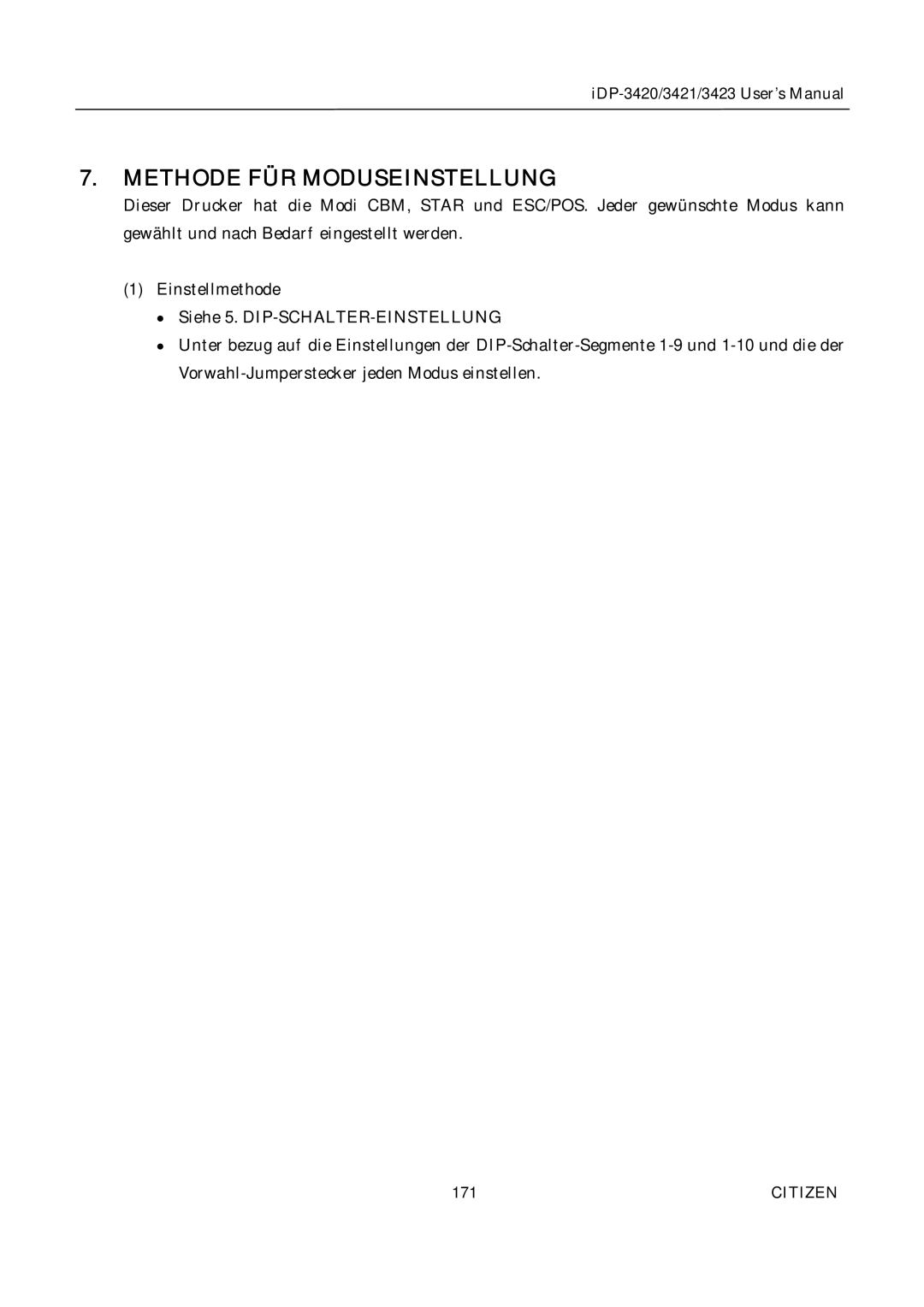 Citizen Systems iDP-3420, iDP-3421, iDP-3423 user manual Methode FÜR Moduseinstellung 