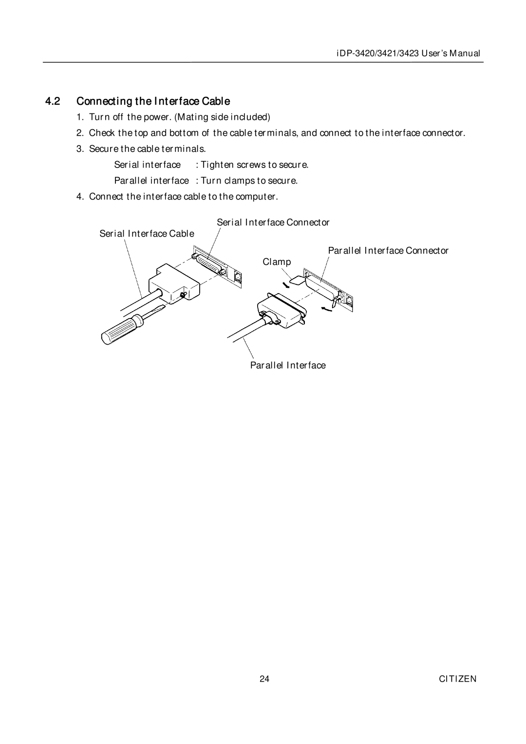 Citizen Systems iDP-3420, iDP-3421, iDP-3423 user manual Connecting the Interface Cable 