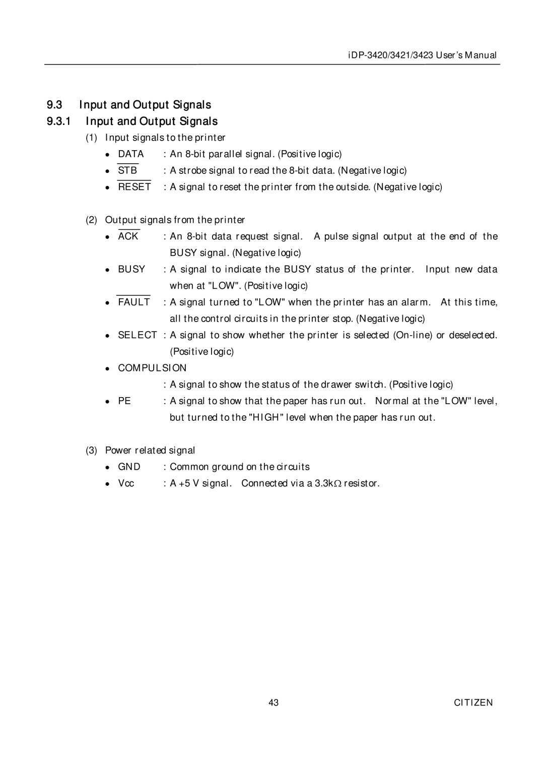 Citizen Systems iDP-3421, iDP-3420, iDP-3423 user manual Input and Output Signals, · Compulsion 