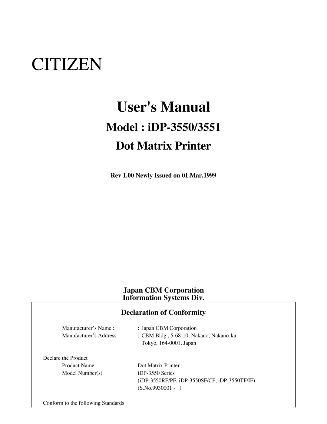 Citizen Systems iDP-3551, iDP-3550 user manual Citizen, Rev 1.00 Newly Issued on 01.Mar.1999 