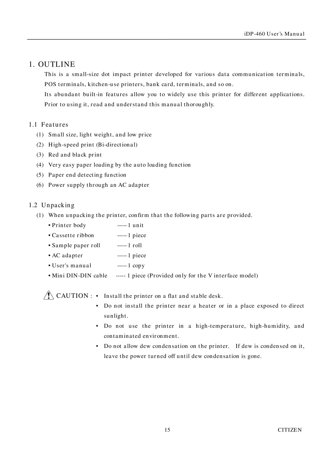 Citizen Systems iDP-460 user manual Outline, Features, Unpacking 