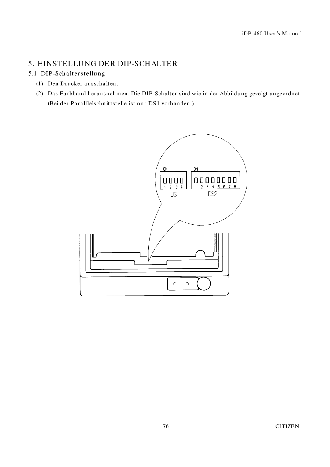 Citizen Systems iDP-460 user manual Einstellung DER DIP-SCHALTER, DIP-Schalterstellung 