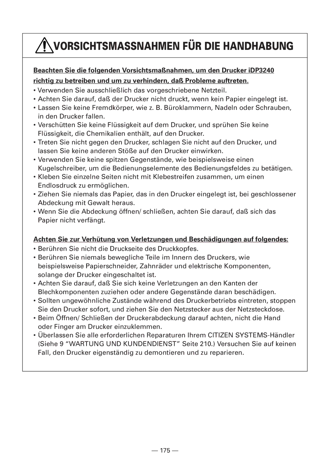 Citizen Systems iDP3240 user manual Vorsichtsmassnahmen FÜR DIE Handhabung 