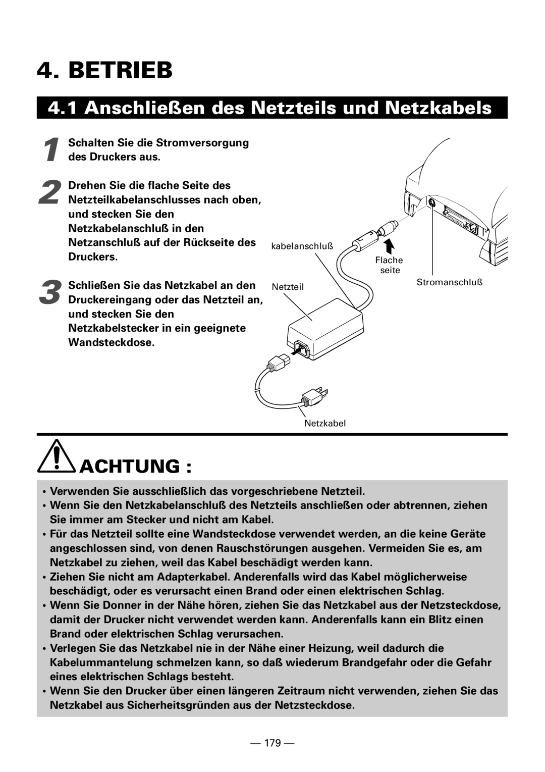 Citizen Systems iDP3240 user manual Betrieb, Anschließen des Netzteils und Netzkabels 