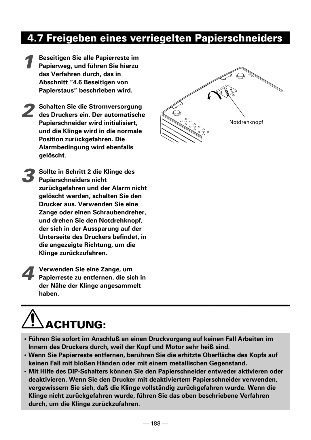 Citizen Systems iDP3240 user manual Freigeben eines verriegelten Papierschneiders 