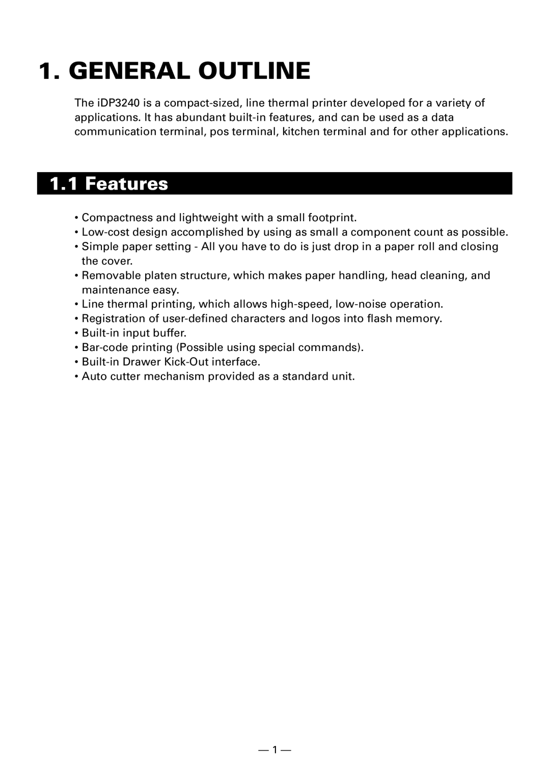 Citizen Systems iDP3240 user manual General Outline, Features 