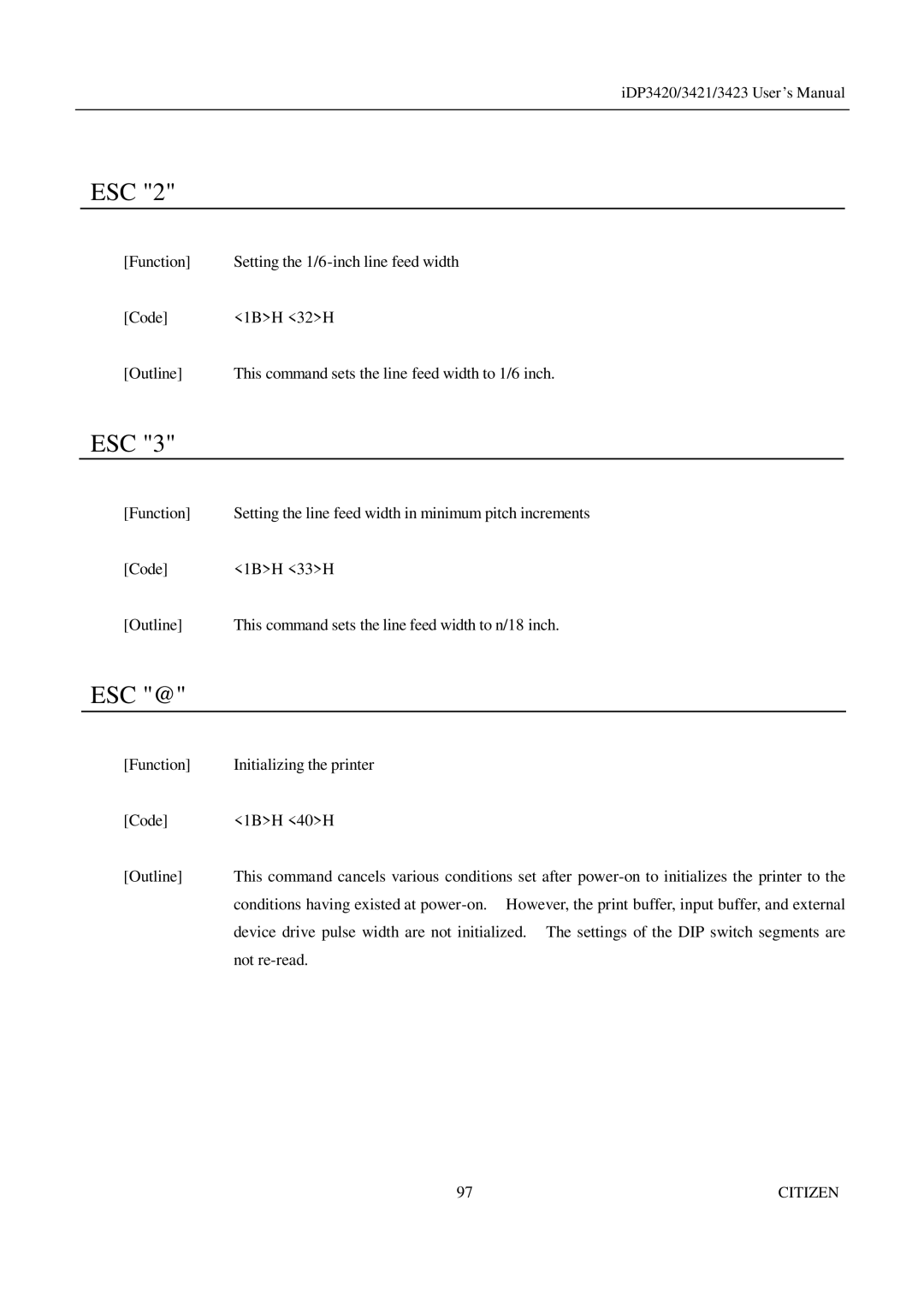 Citizen Systems iDP3420, iDP3421, iDP3423 user manual This command sets the line feed width to 1/6 inch 