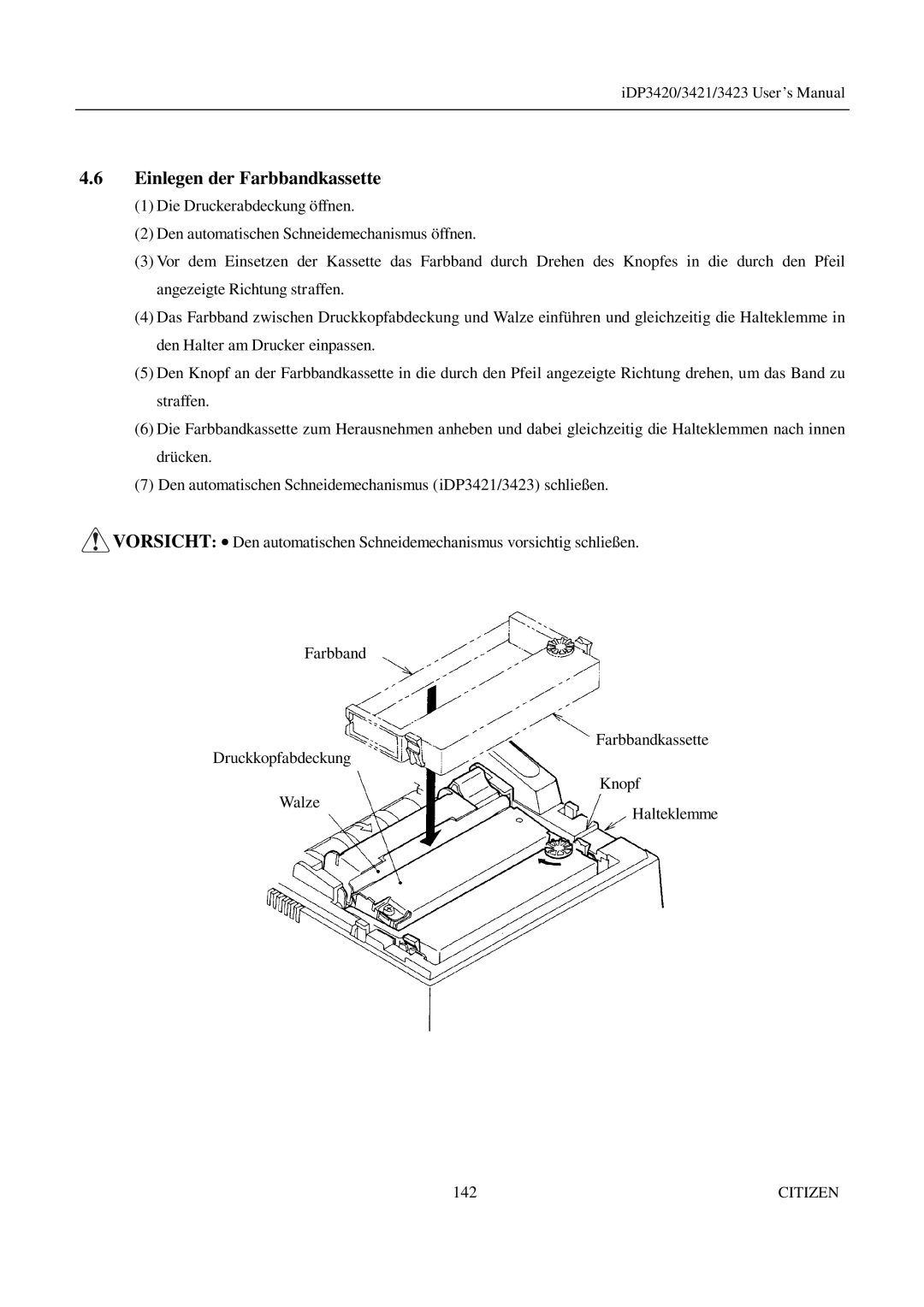 Citizen Systems iDP3420, iDP3421, iDP3423 user manual Einlegen der Farbbandkassette 