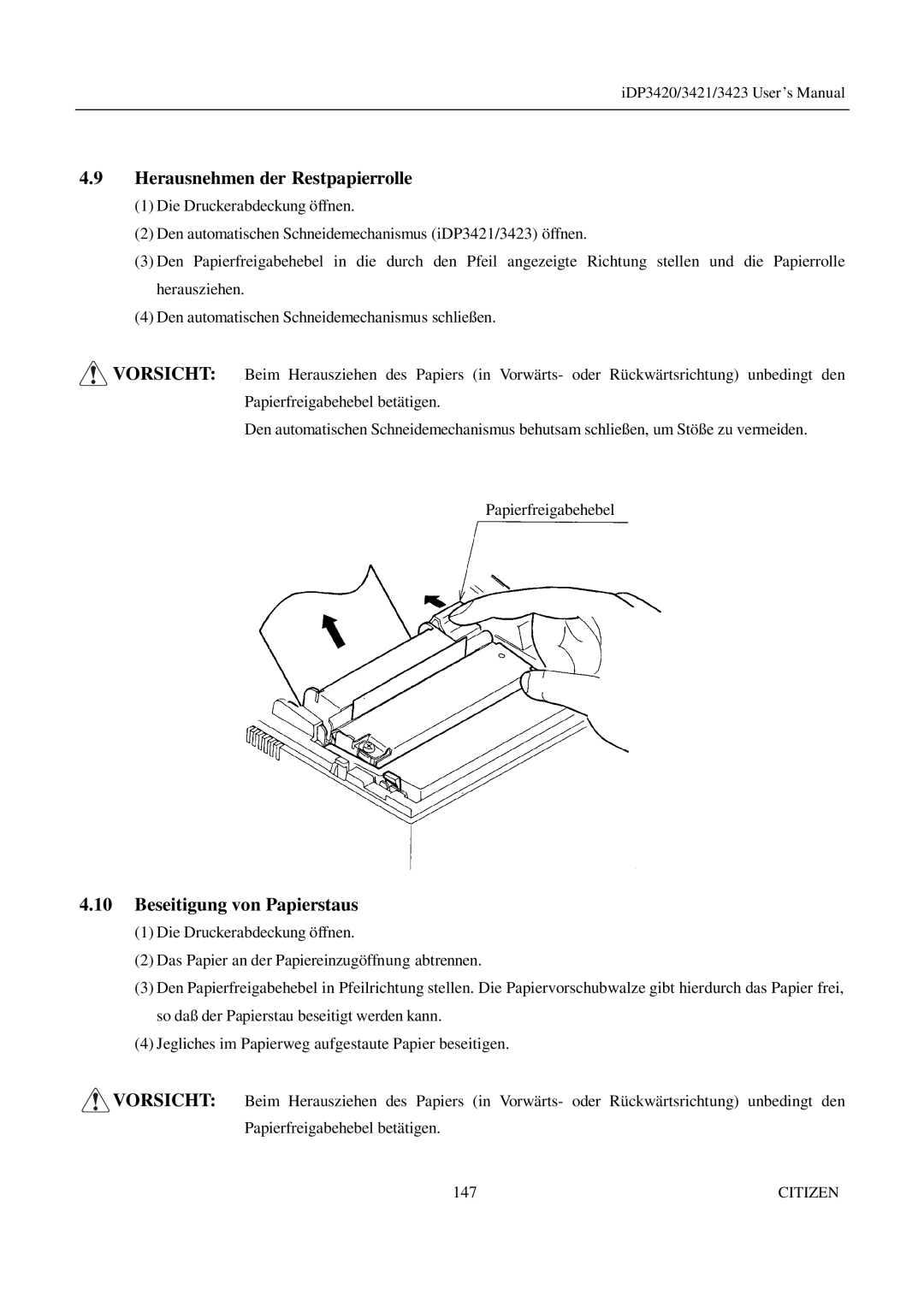 Citizen Systems iDP3423, iDP3421, iDP3420 user manual Herausnehmen der Restpapierrolle, Beseitigung von Papierstaus 