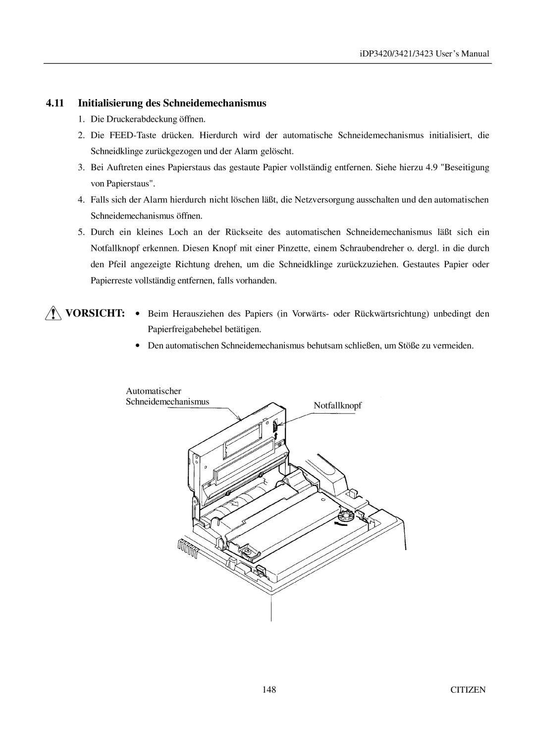 Citizen Systems iDP3420, iDP3421, iDP3423 user manual Initialisierung des Schneidemechanismus 