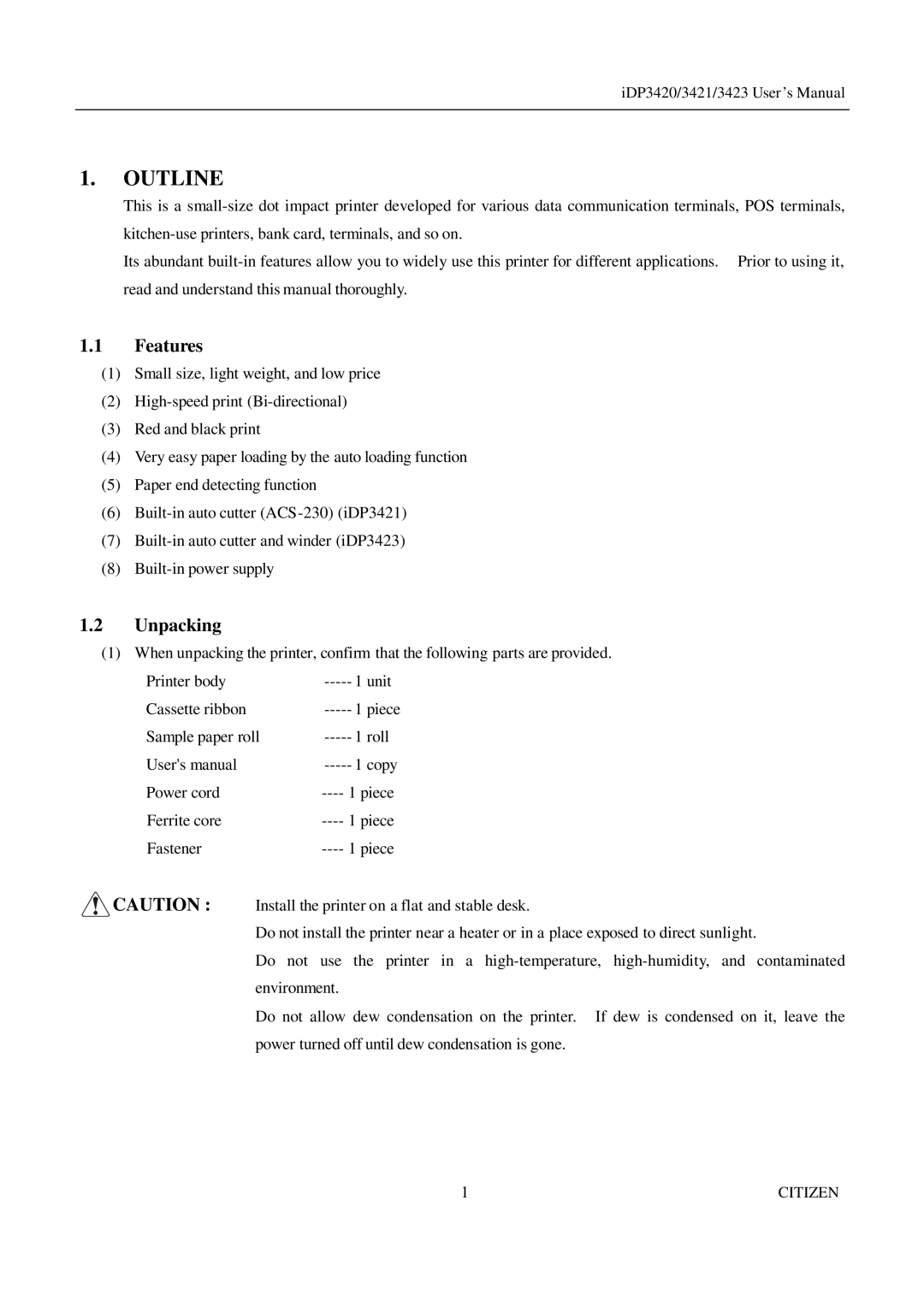 Citizen Systems iDP3420, iDP3421, iDP3423 user manual Outline, Features, Unpacking 