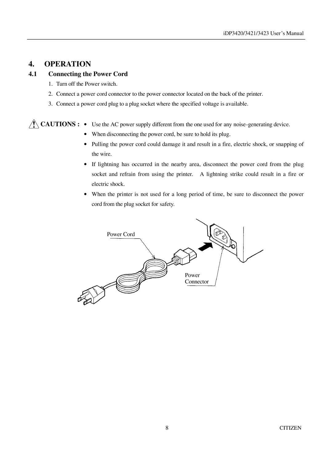 Citizen Systems iDP3421, iDP3423, iDP3420 user manual Operation, Connecting the Power Cord 