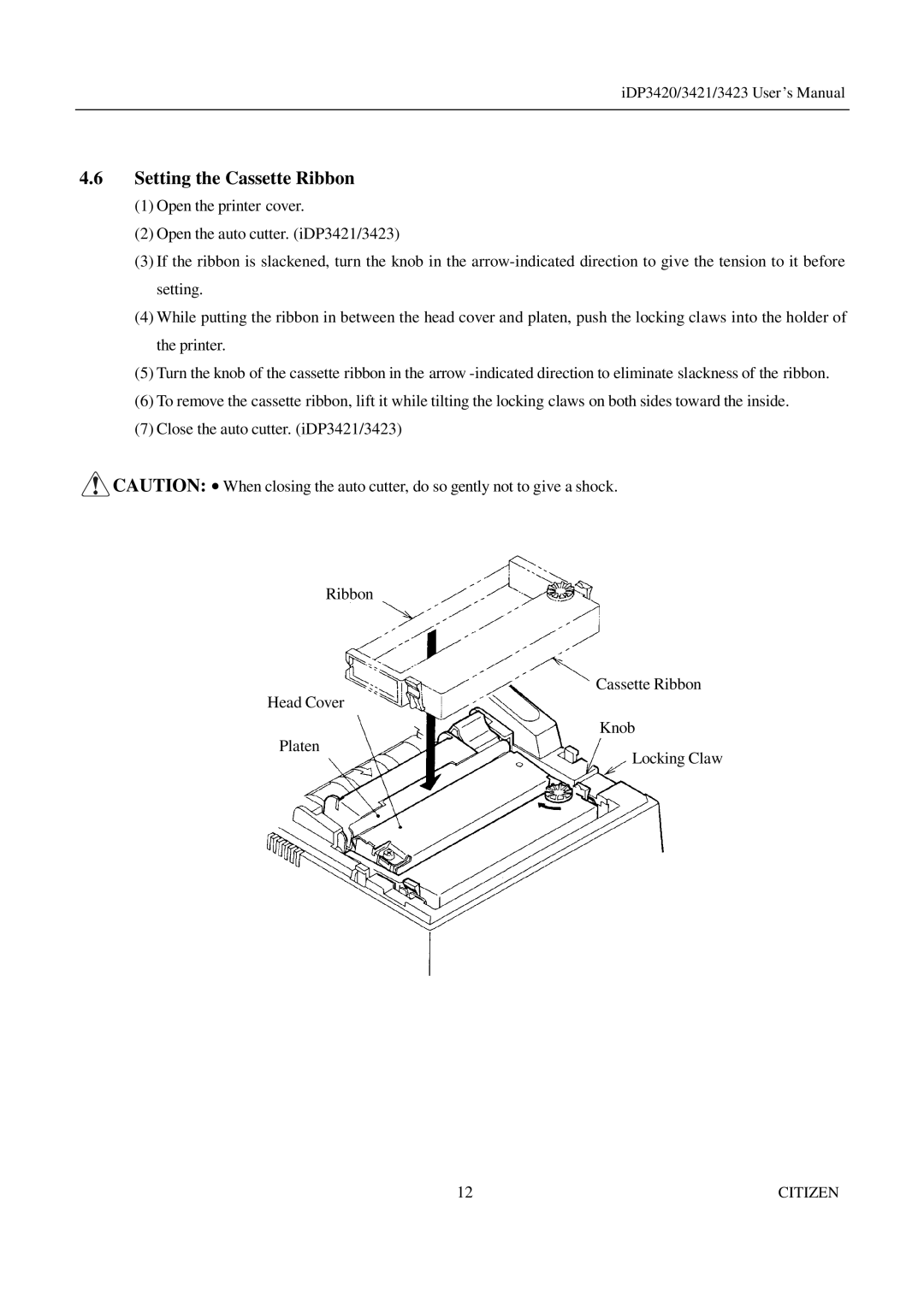 Citizen Systems iDP3423, iDP3421, iDP3420 user manual Setting the Cassette Ribbon 