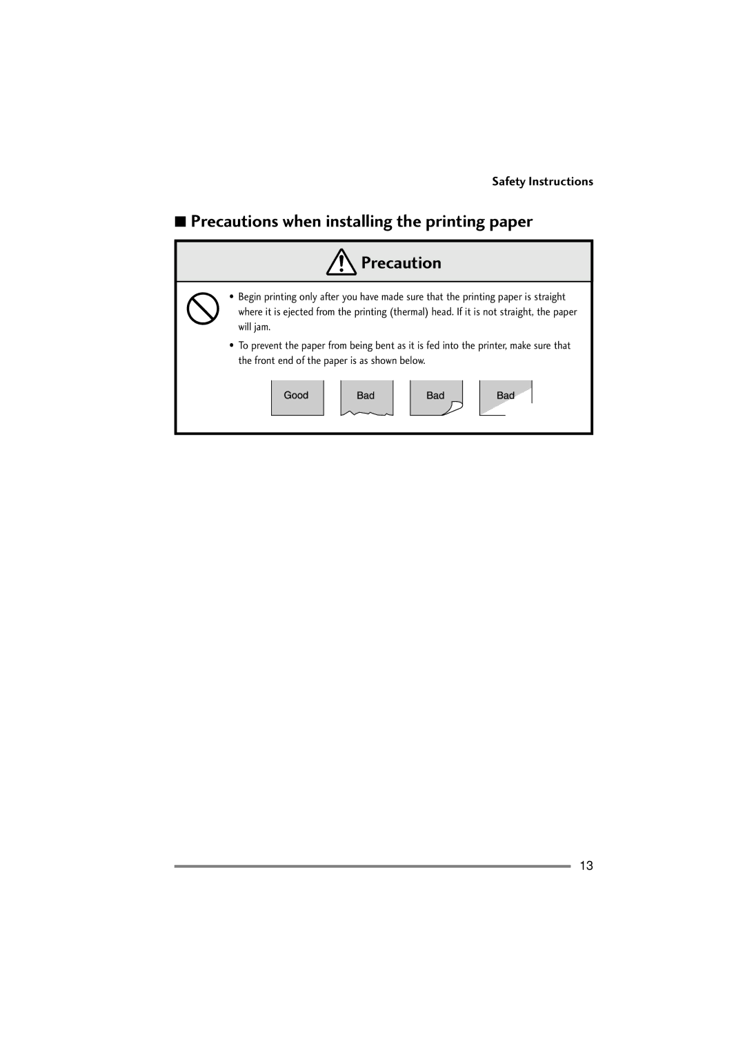 Citizen Systems PD-22 user manual Precautions when installing the printing paper 