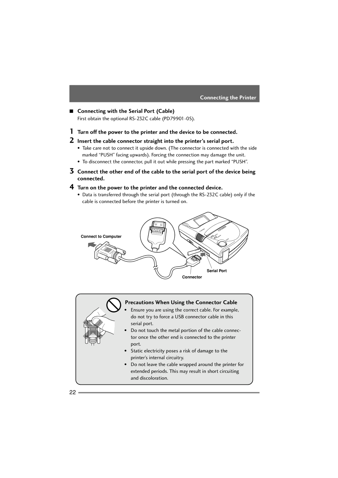 Citizen Systems PD-22 user manual Connecting with the Serial Port Cable, Precautions When Using the Connector Cable 