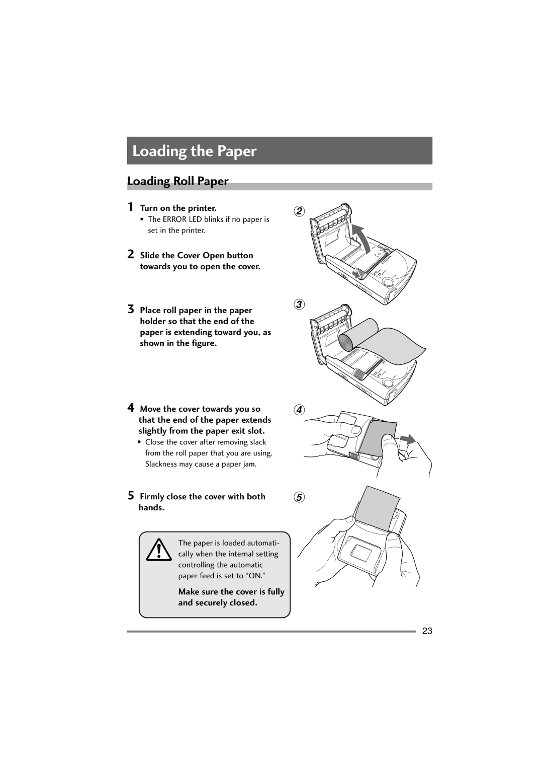 Citizen Systems PD-22 Loading the Paper, Loading Roll Paper, Turn on the printer, Firmly close the cover with both Hands 