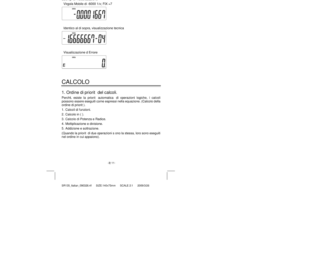 Citizen Systems SR-135N manual Calcolo, Ordine di priorità del calcoli 