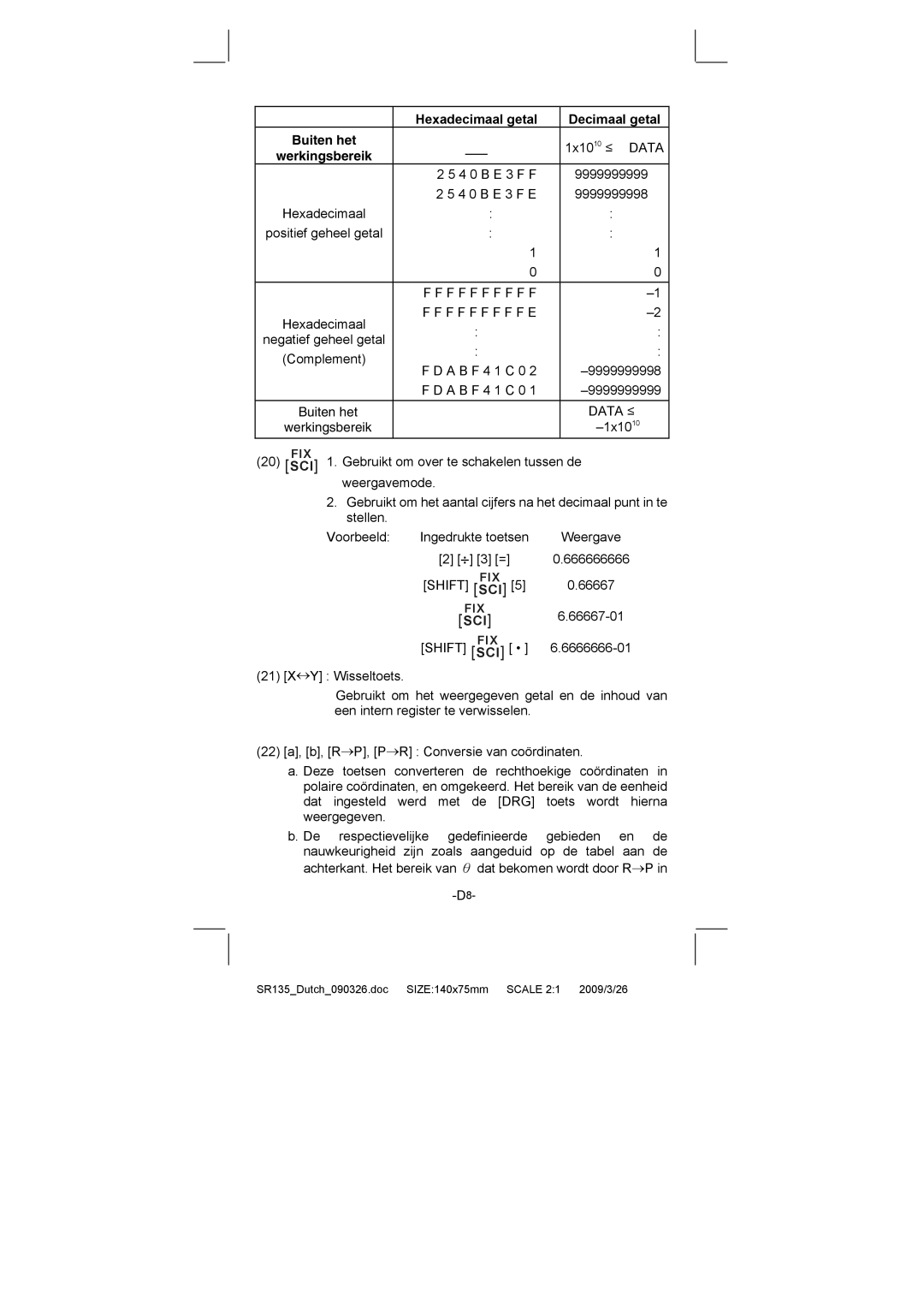 Citizen Systems SR-135N manual Hexadecimaal getal Decimaal getal Buiten het, F F F F F F F F 