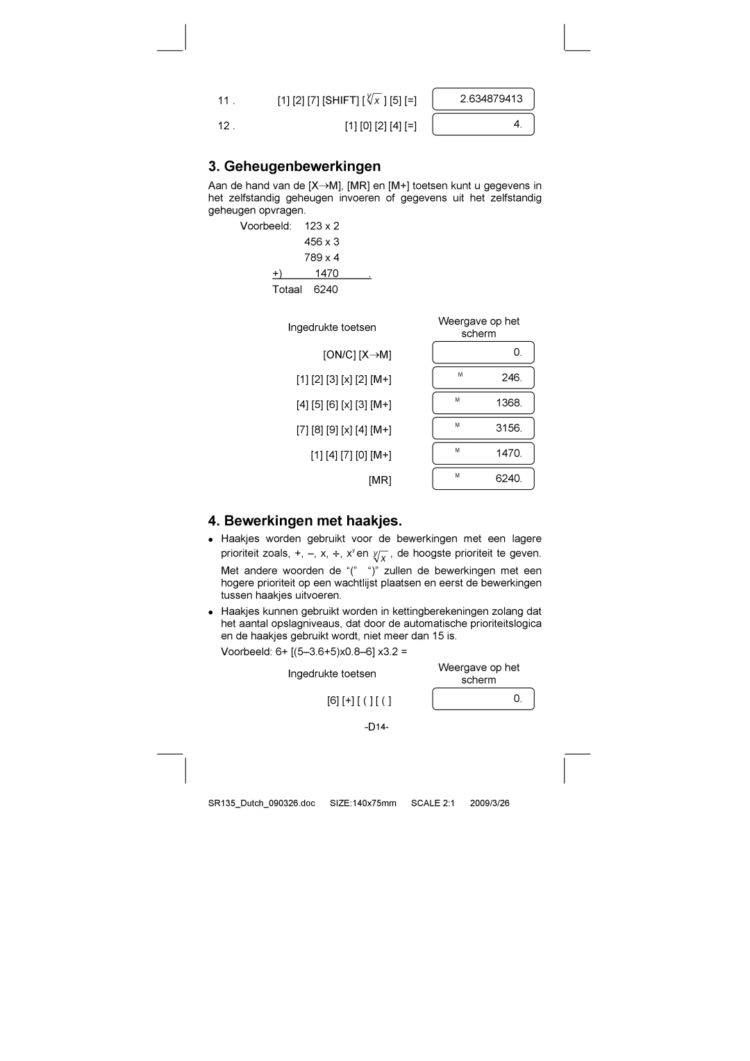 Citizen Systems SR-135N manual Geheugenbewerkingen, Bewerkingen met haakjes 