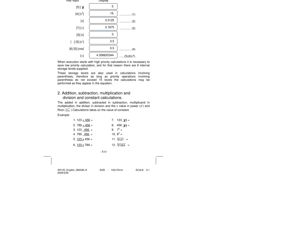 Citizen Systems SR-135N manual ⎟ 4 2 x 7 + 3 x 0.5 COS60 Example 