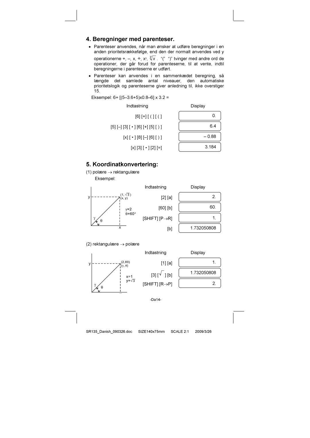Citizen Systems SR-135N manual Beregninger med parenteser, Koordinatkonvertering 