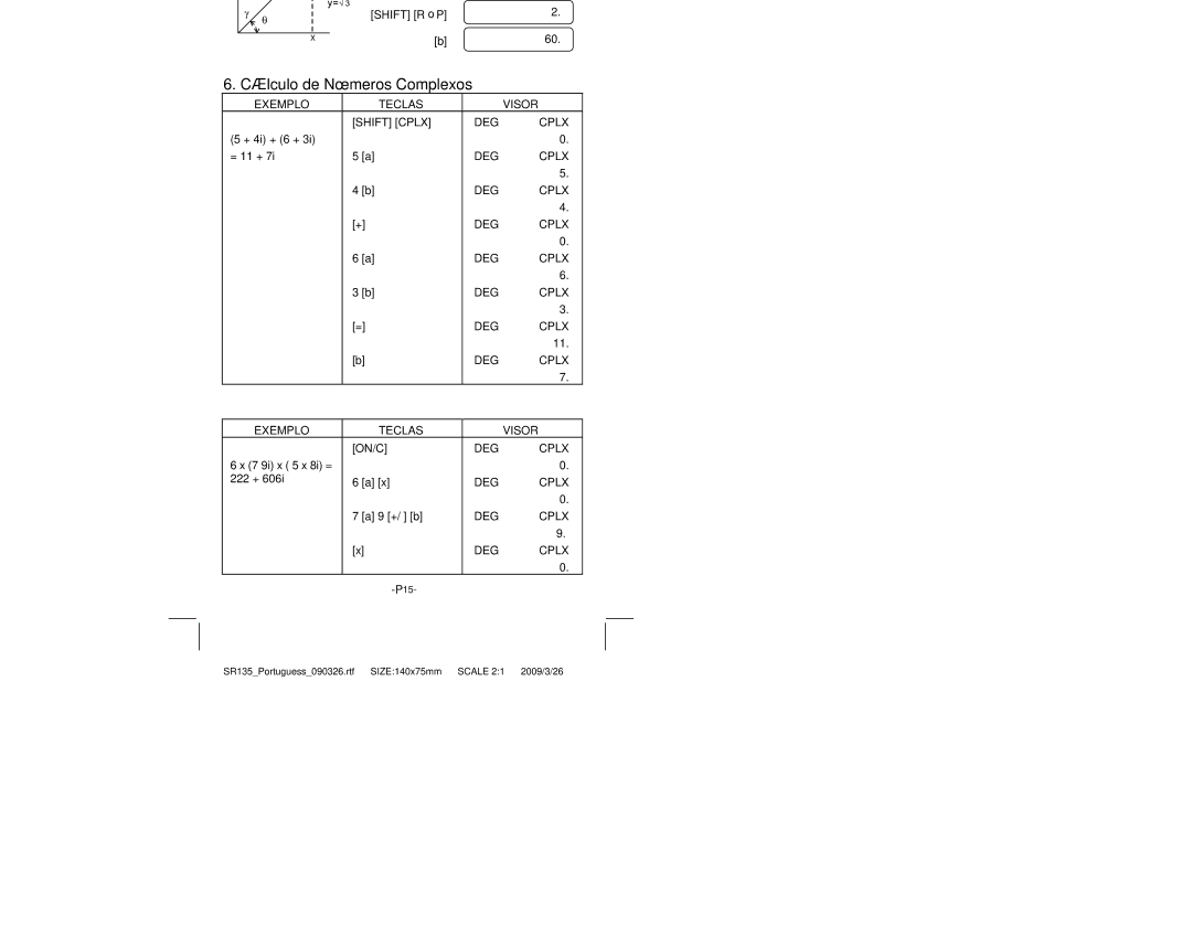 Citizen Systems SR-135N manual Cálculo de Números Complexos, Shift R 