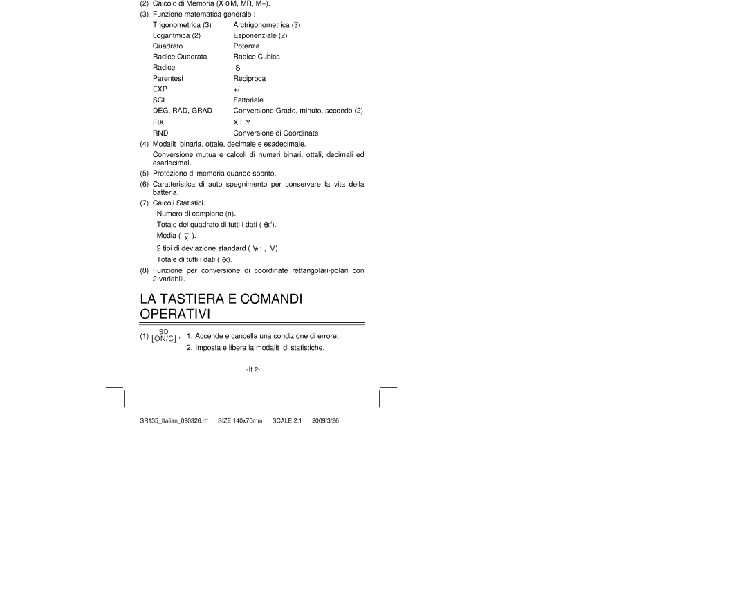 Citizen Systems SR-135N manual Caratteristiche, LA Tastiera E Comandi Operativi 