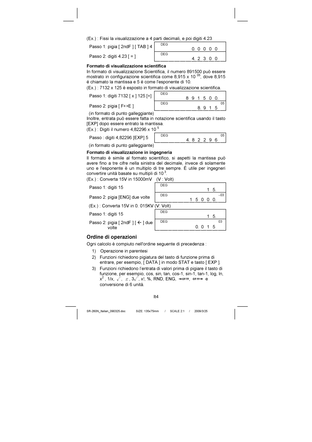 Citizen Systems SR-260N manual Ordine di operazioni, Formato di visualizzazione scientifica 