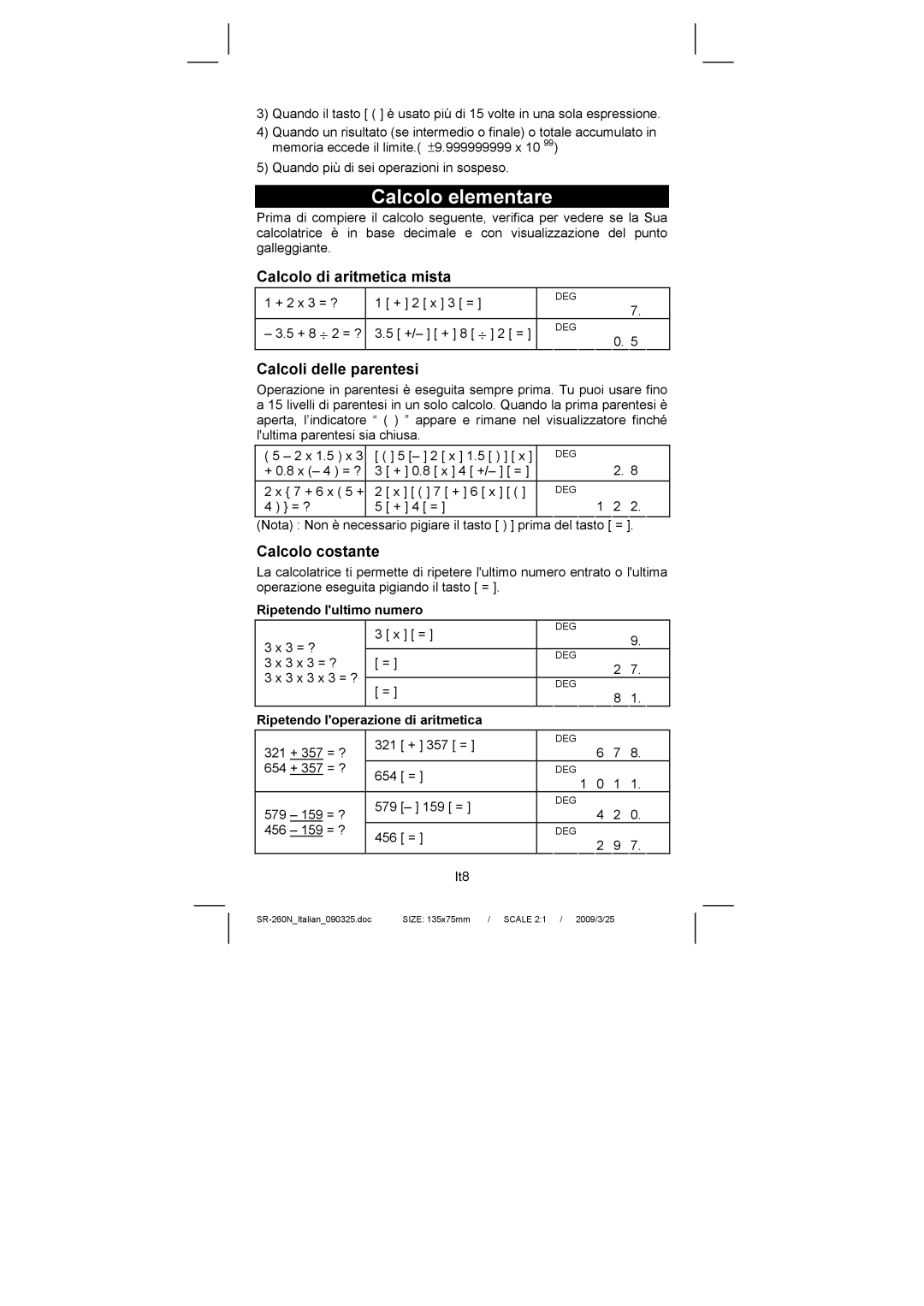 Citizen Systems SR-260N manual Calcolo elementare, Calcolo di aritmetica mista, Calcoli delle parentesi, Calcolo costante 