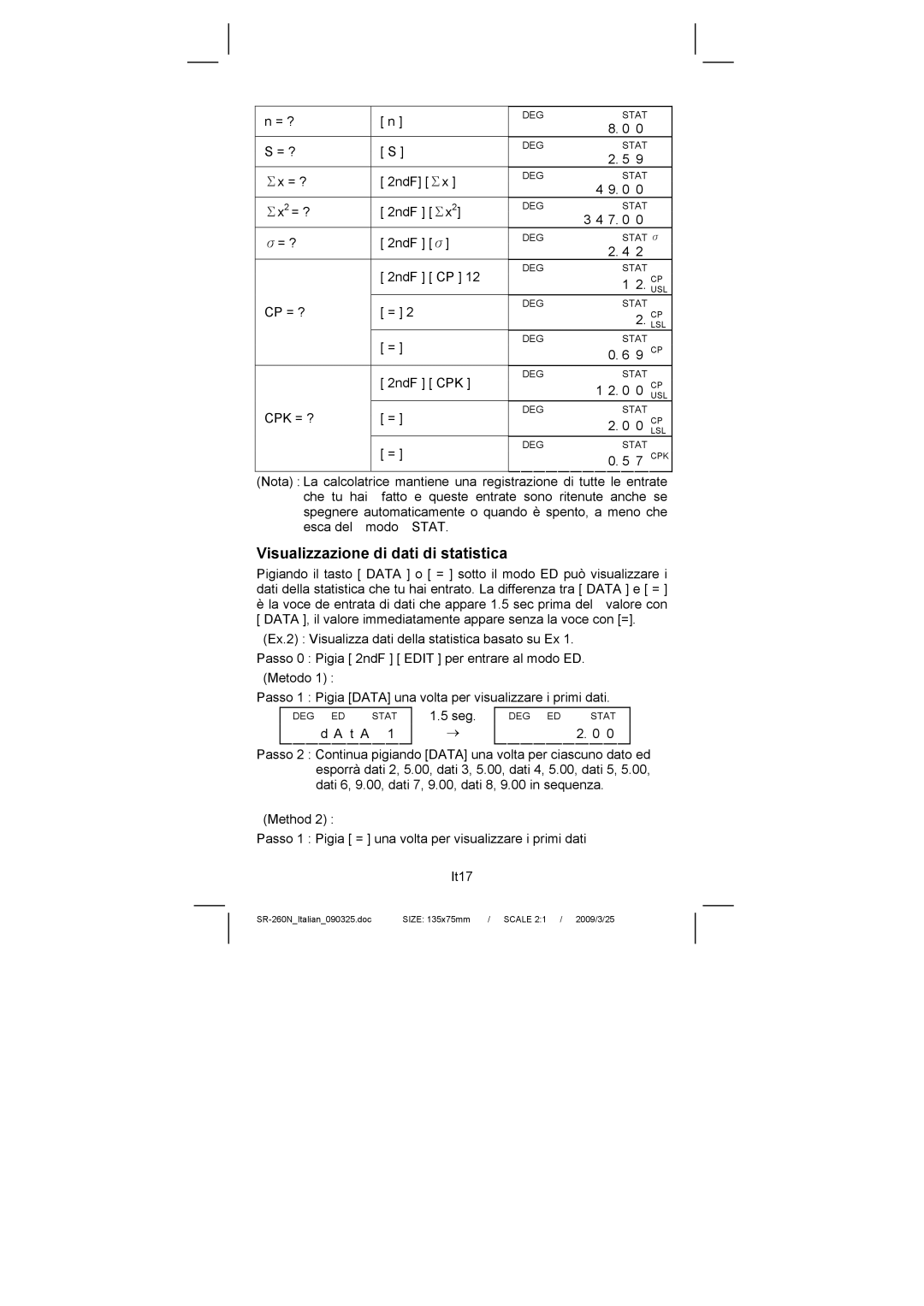 Citizen Systems SR-260N manual Visualizzazione di dati di statistica 