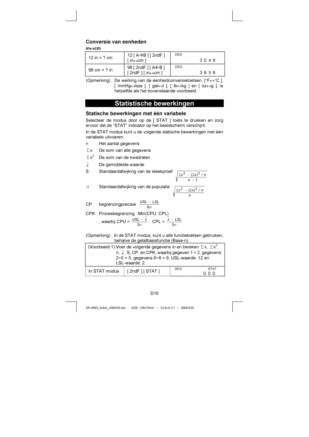 Citizen Systems SR-260N Statistische bewerkingen, Conversie van eenheden in↔cm, Statische bewerkingen met één variabele 