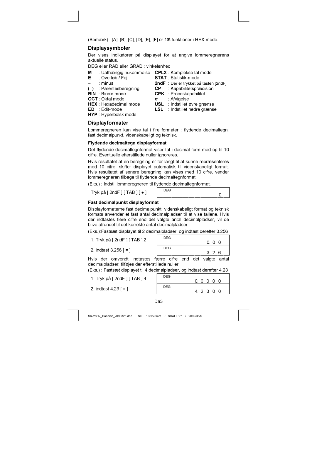 Citizen Systems SR-260N manual Displaysymboler, Displayformater, Flydende decimaltegn displayformat 