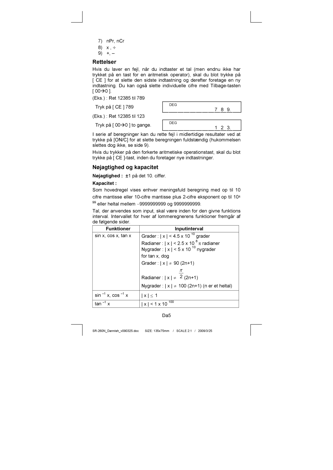 Citizen Systems SR-260N manual Rettelser, Nøjagtighed og kapacitet, Kapacitet, Funktioner Inputinterval 