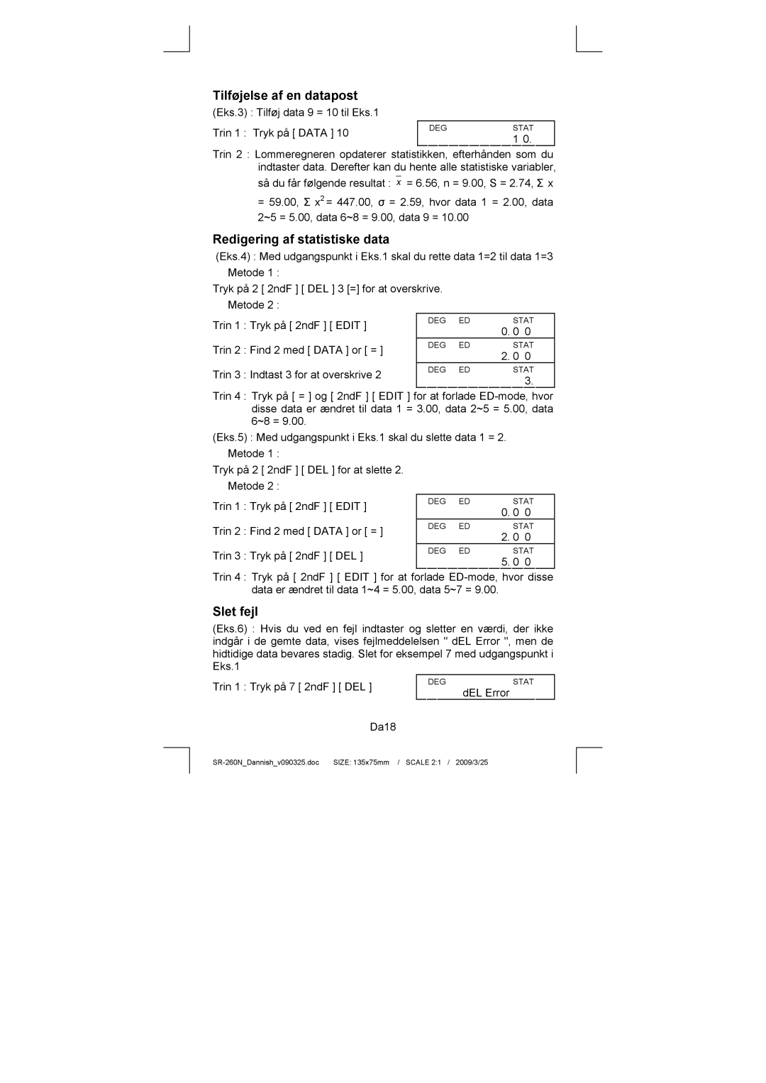 Citizen Systems SR-260N manual Tilføjelse af en datapost, Redigering af statistiske data, Slet fejl 