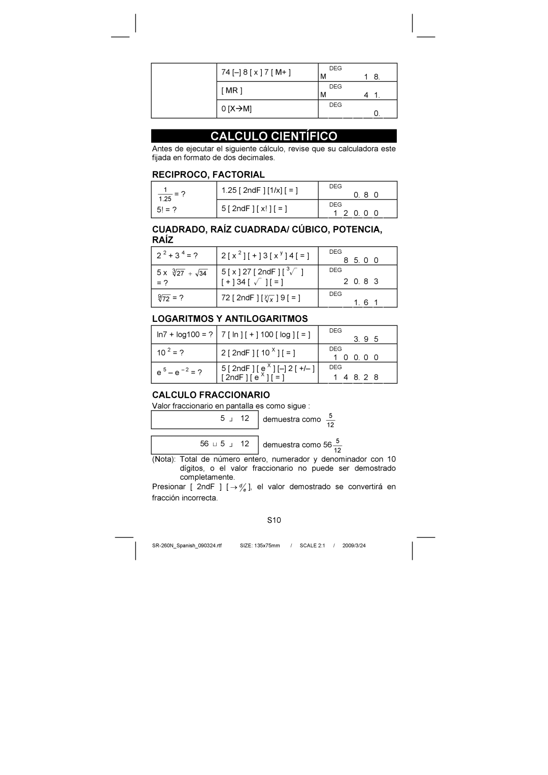 Citizen Systems SR-260N RECIPROCO, Factorial, CUADRADO, Raíz CUADRADA/ CÚBICO, POTENCIA, Raíz, Logaritmos Y Antilogaritmos 