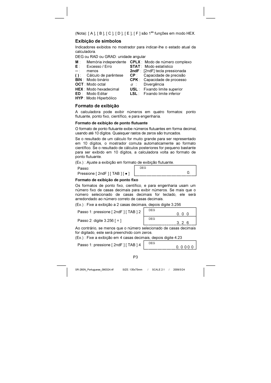 Citizen Systems SR-260N manual Exibição de símbolos, Formato de exibição de ponto flutuante 