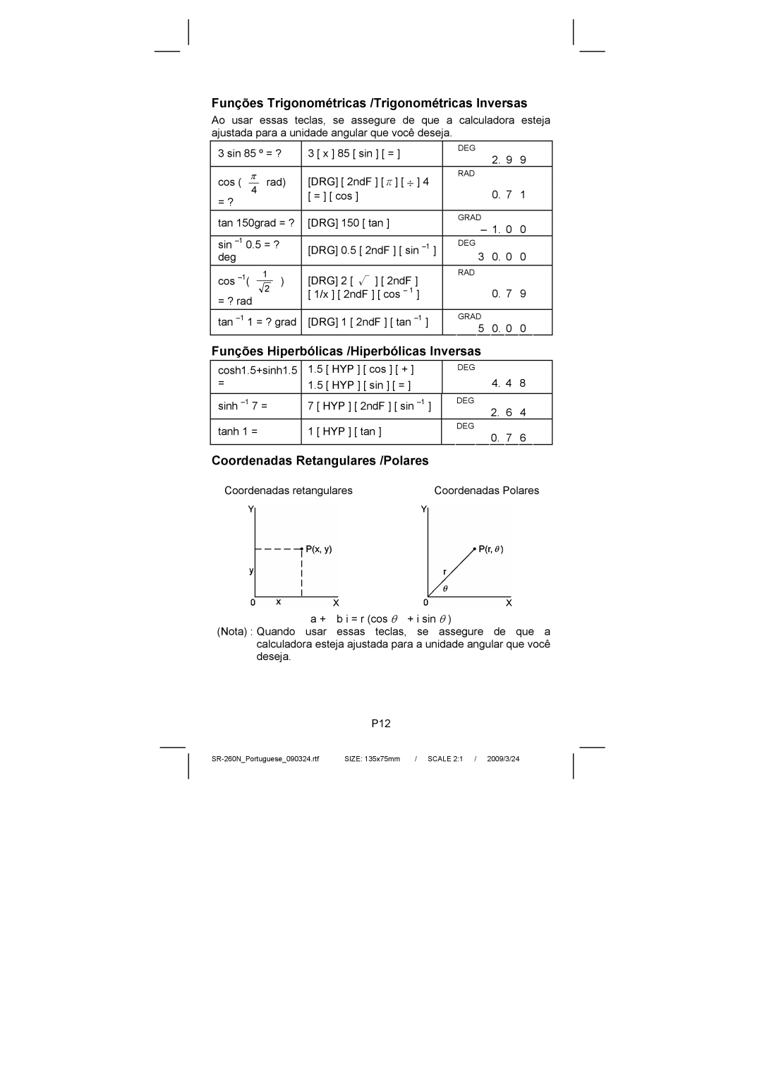 Citizen Systems SR-260N Funções Trigonométricas /Trigonométricas Inversas, Funções Hiperbólicas /Hiperbólicas Inversas 