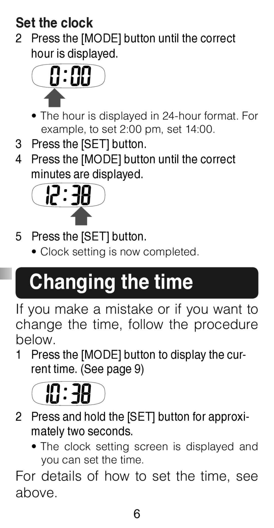 Citizen Systems TW310 instruction manual Changing the time, Set the clock 