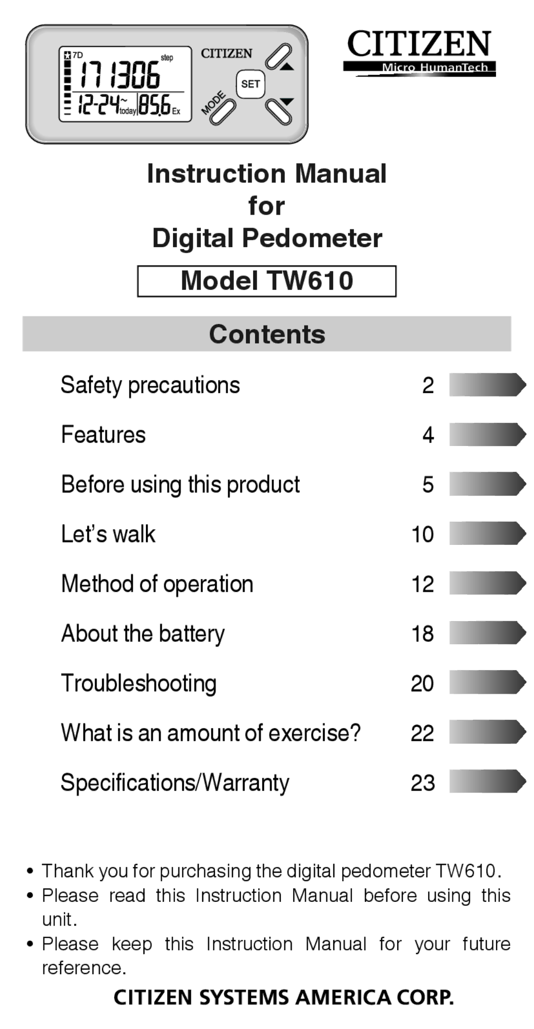 Citizen Systems instruction manual For Digital Pedometer Model TW610 Contents 