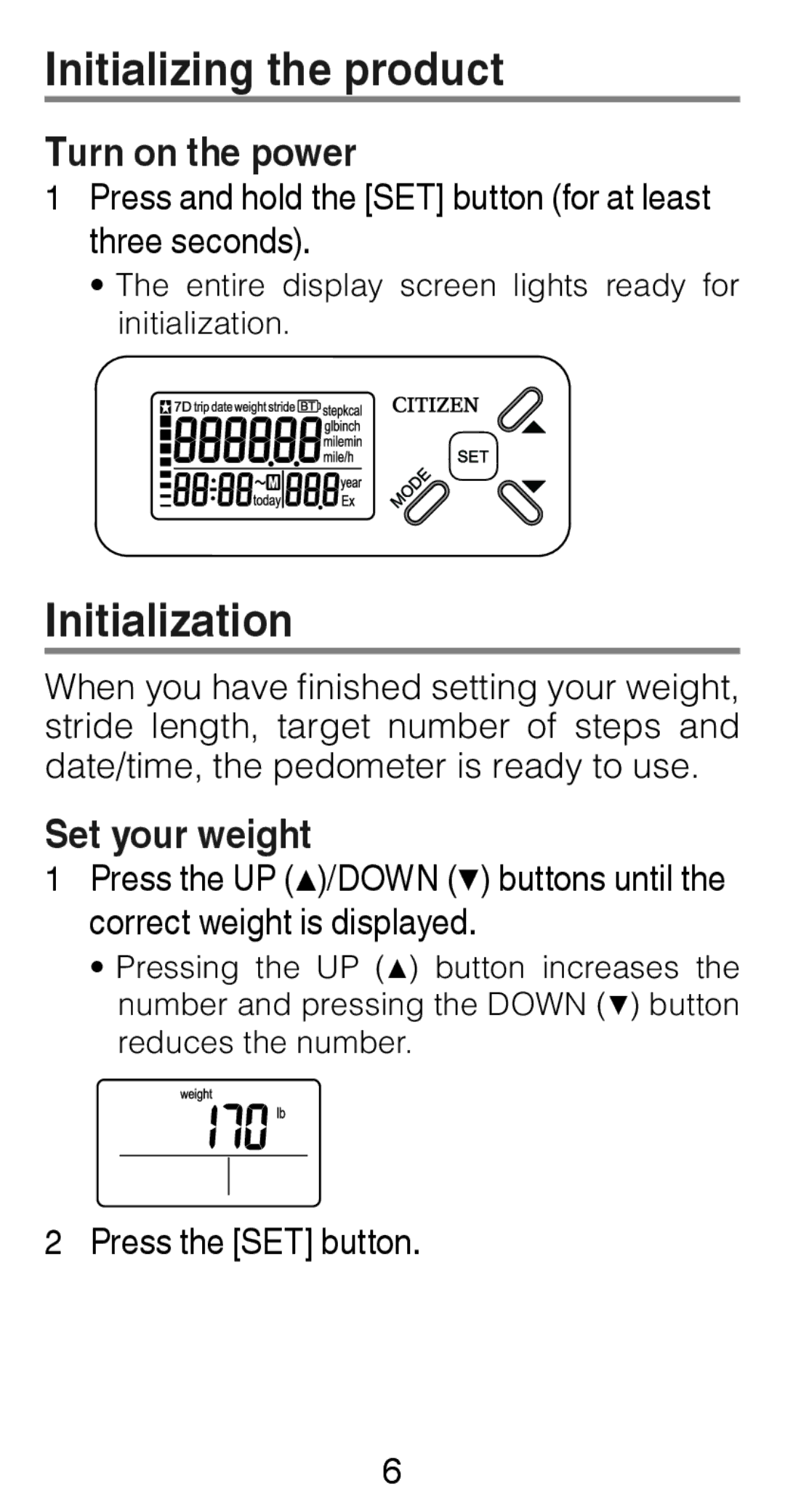 Citizen Systems TW610 instruction manual Initializing the product, Initialization, Turn on the power, Set your weight 