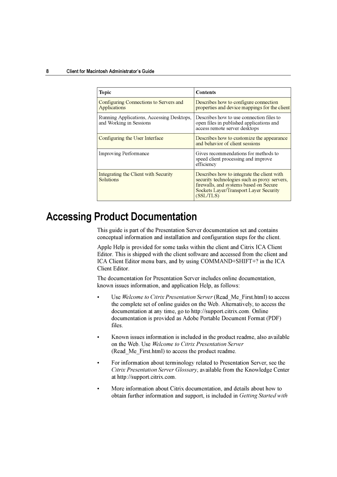 Citrix Systems 10 manual Accessing Product Documentation 