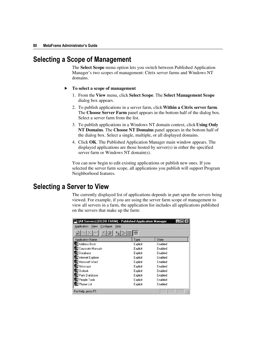 Citrix Systems 1.8 manual 6HOHFWLQJD6FRSHRI0DQDJHPHQW, 6HOHFWLQJD6HUYHUWR9LHZ, To select a scope of management 