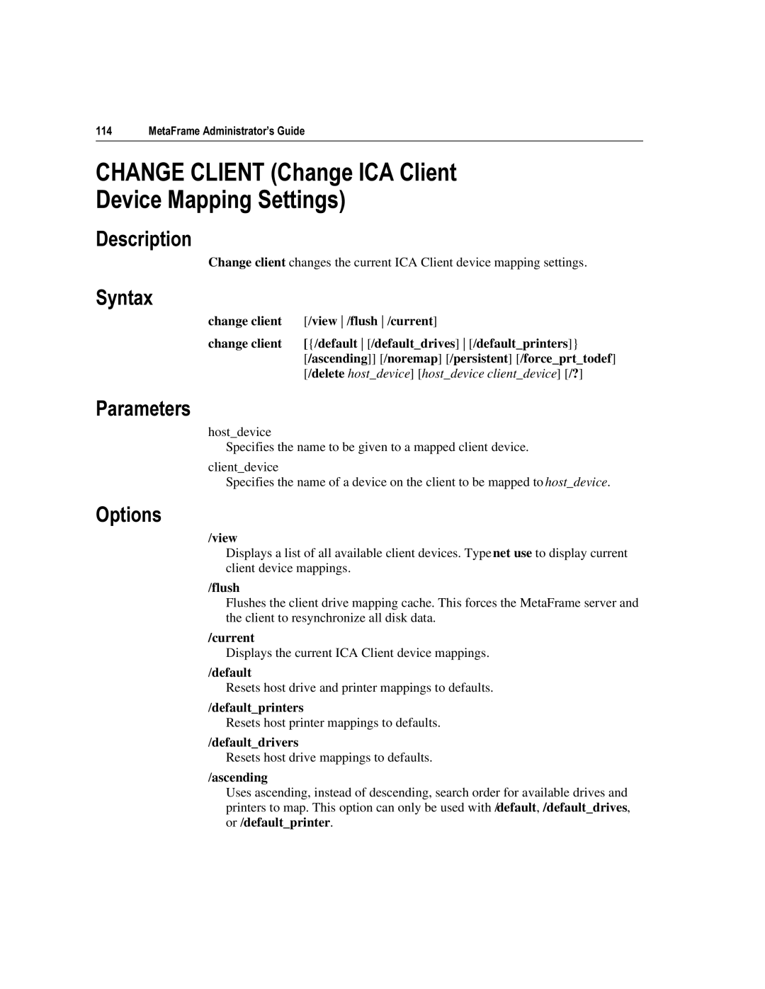 Citrix Systems 1.8 manual Change client View /flush /current, Flush, Current, Defaultprinters, Ascending 