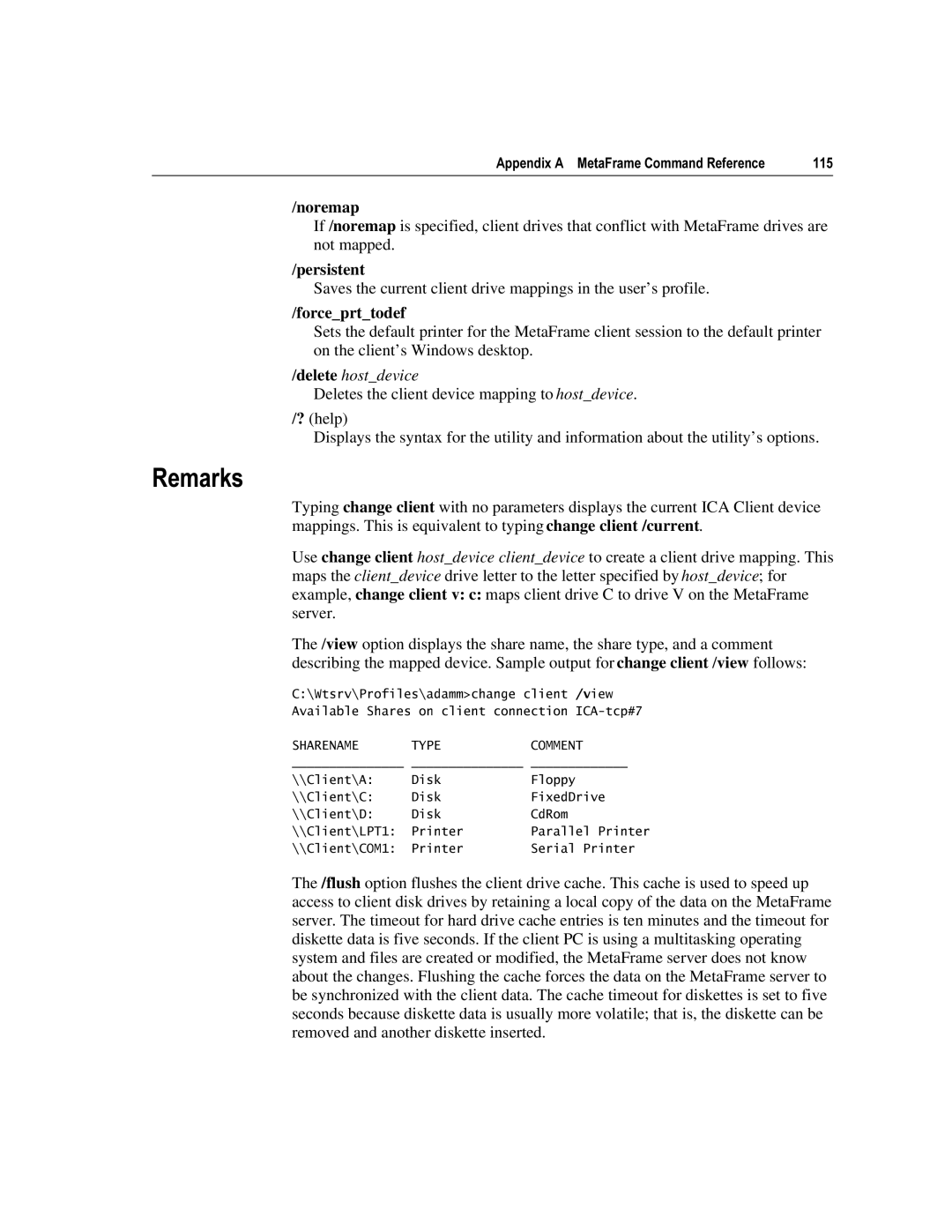 Citrix Systems 1.8 manual Noremap, Persistent, Forceprttodef 