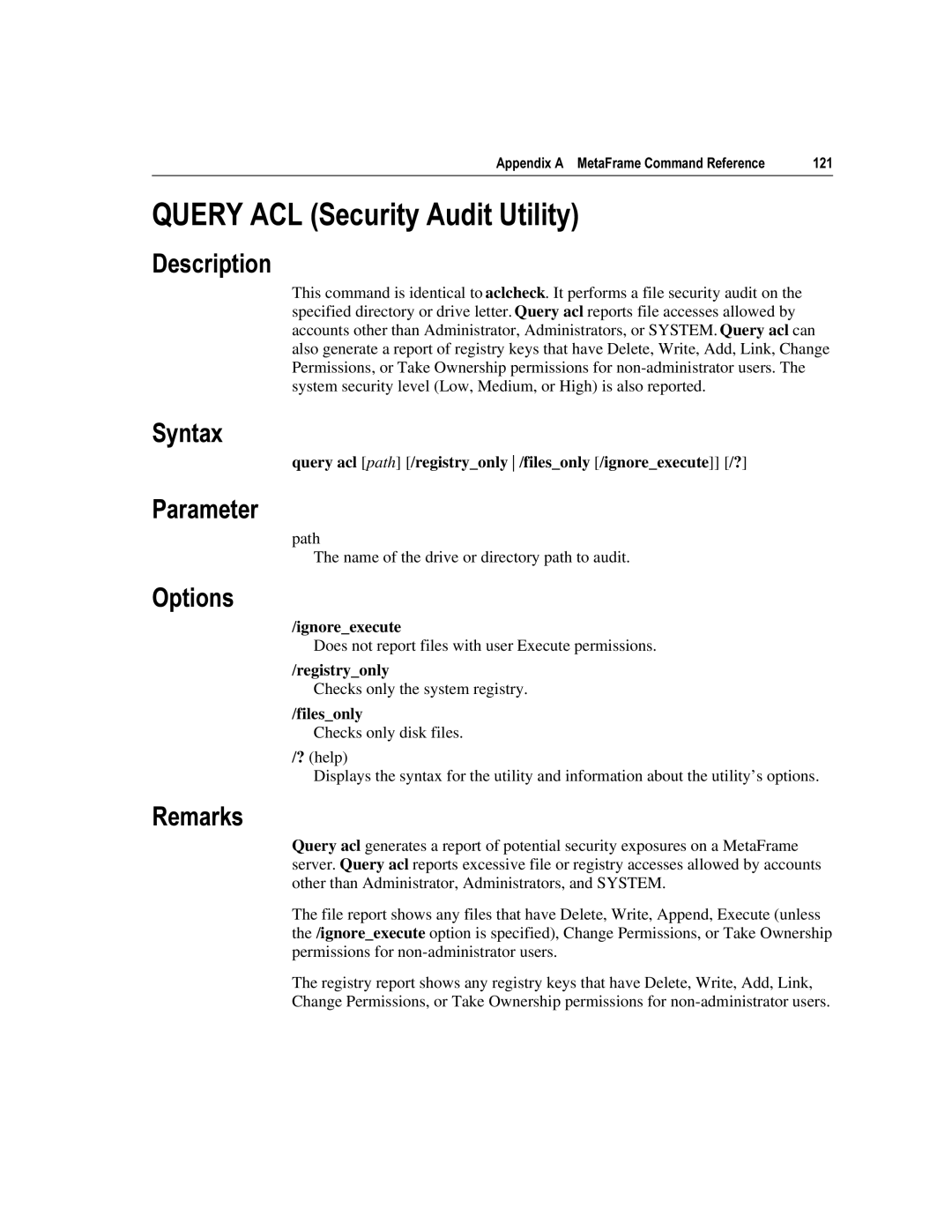 Citrix Systems 1.8 manual Query acl path /registryonly /filesonly /ignoreexecute /?, Registryonly 