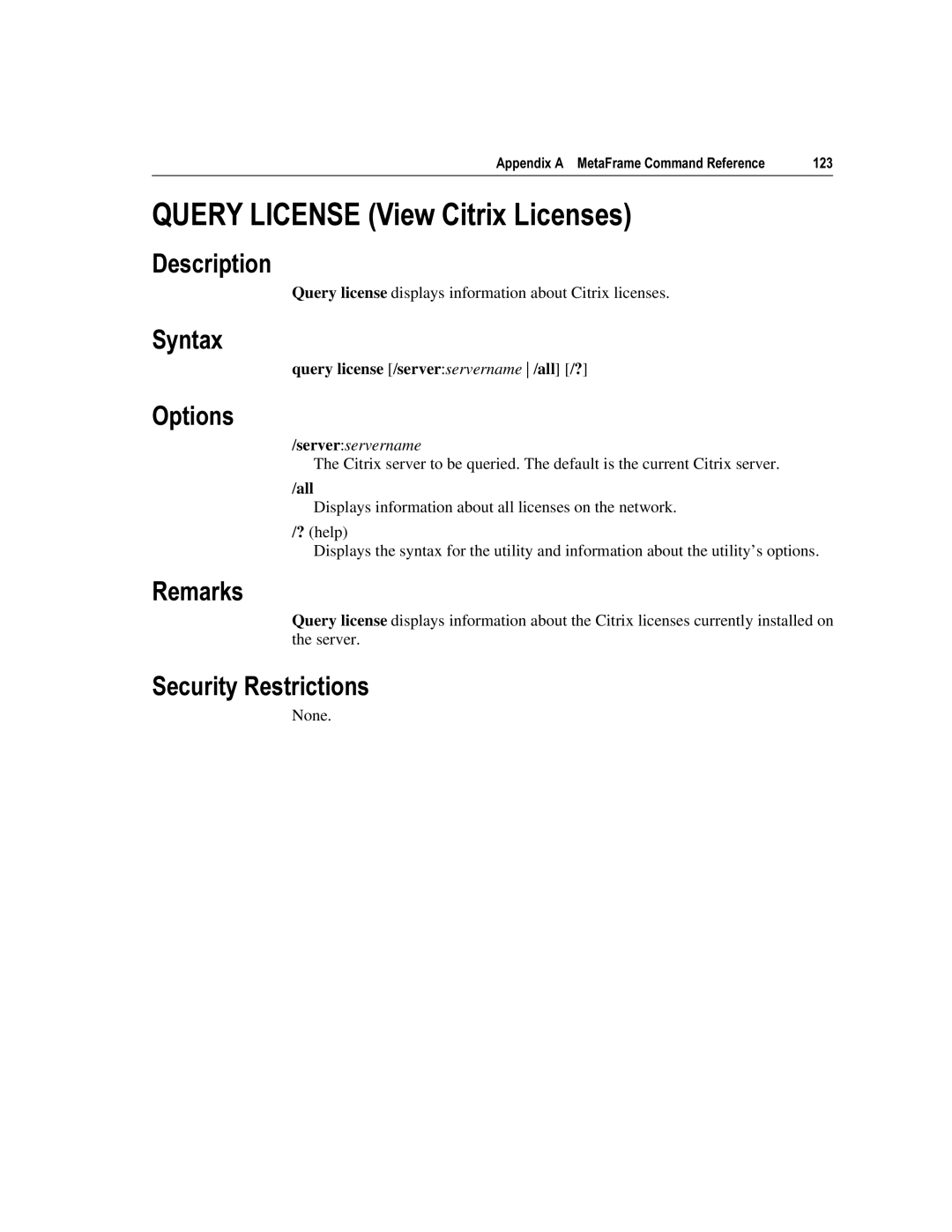 Citrix Systems 1.8 manual 485/,&169LHZ&LWUL/LFHQVHV, Query license /serverservername /all /? 