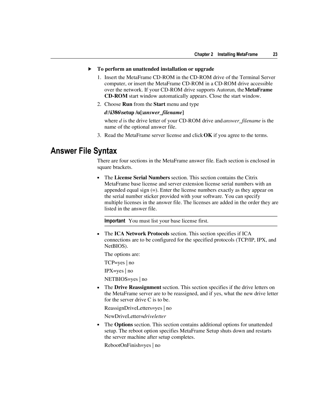 Citrix Systems 1.8 manual $QVZHULOH6\QWD, To perform an unattended installation or upgrade 