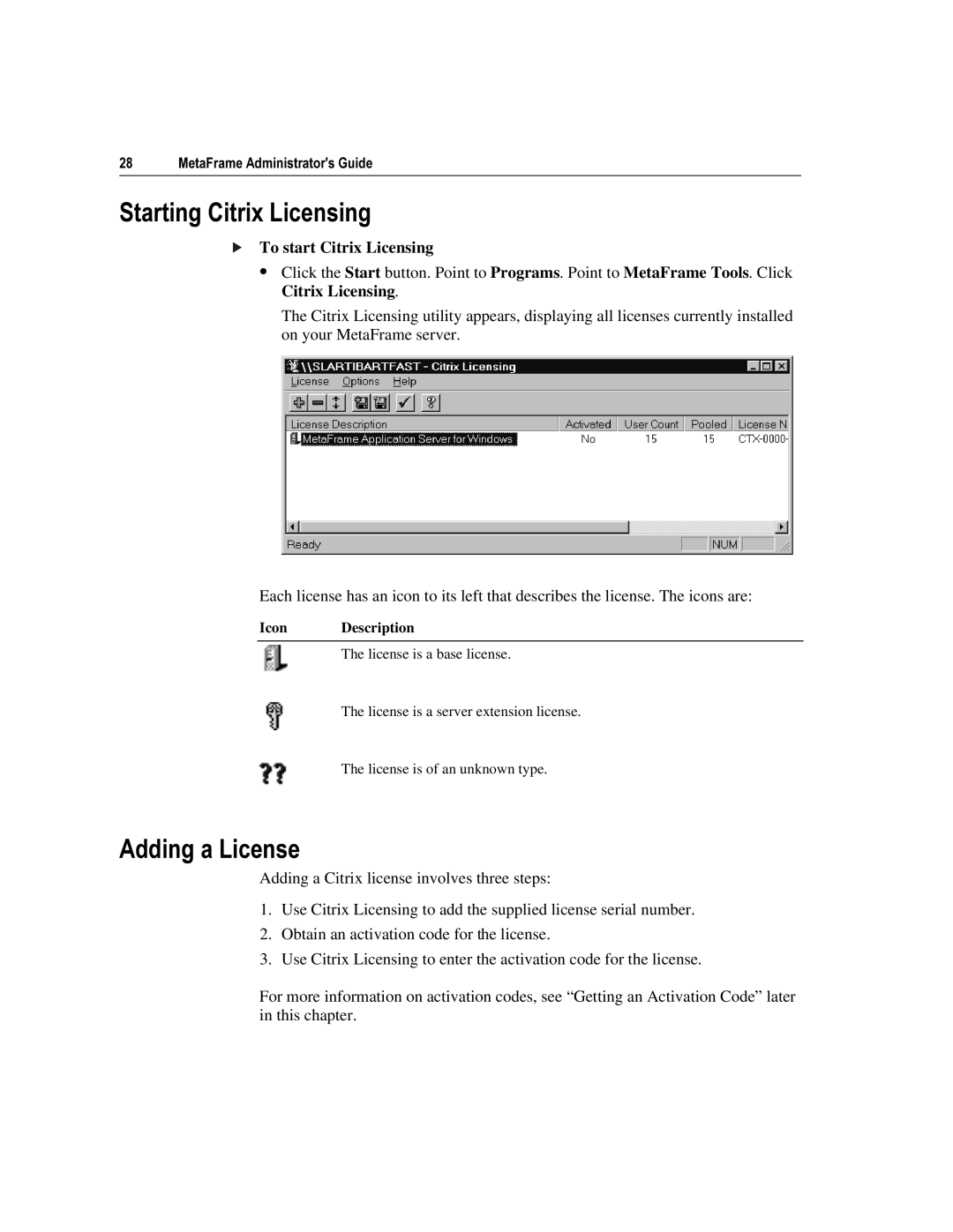 Citrix Systems 1.8 manual 6WDUWLQJ&LWUL/LFHQVLQJ, $Gglqjd/Lfhqvh, To start Citrix Licensing 