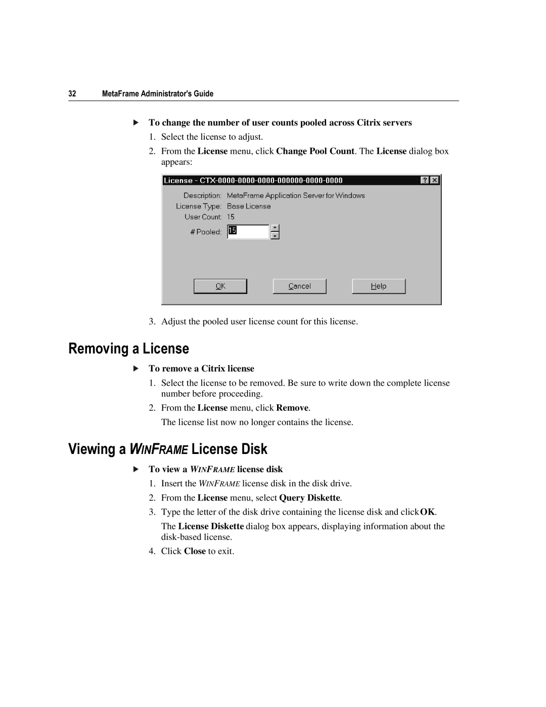 Citrix Systems 1.8 5HPRYLQJD/LFHQVH, 9LHZLQJD,15$0/LFHQVHLVN, To remove a Citrix license, To view a Winframe license disk 