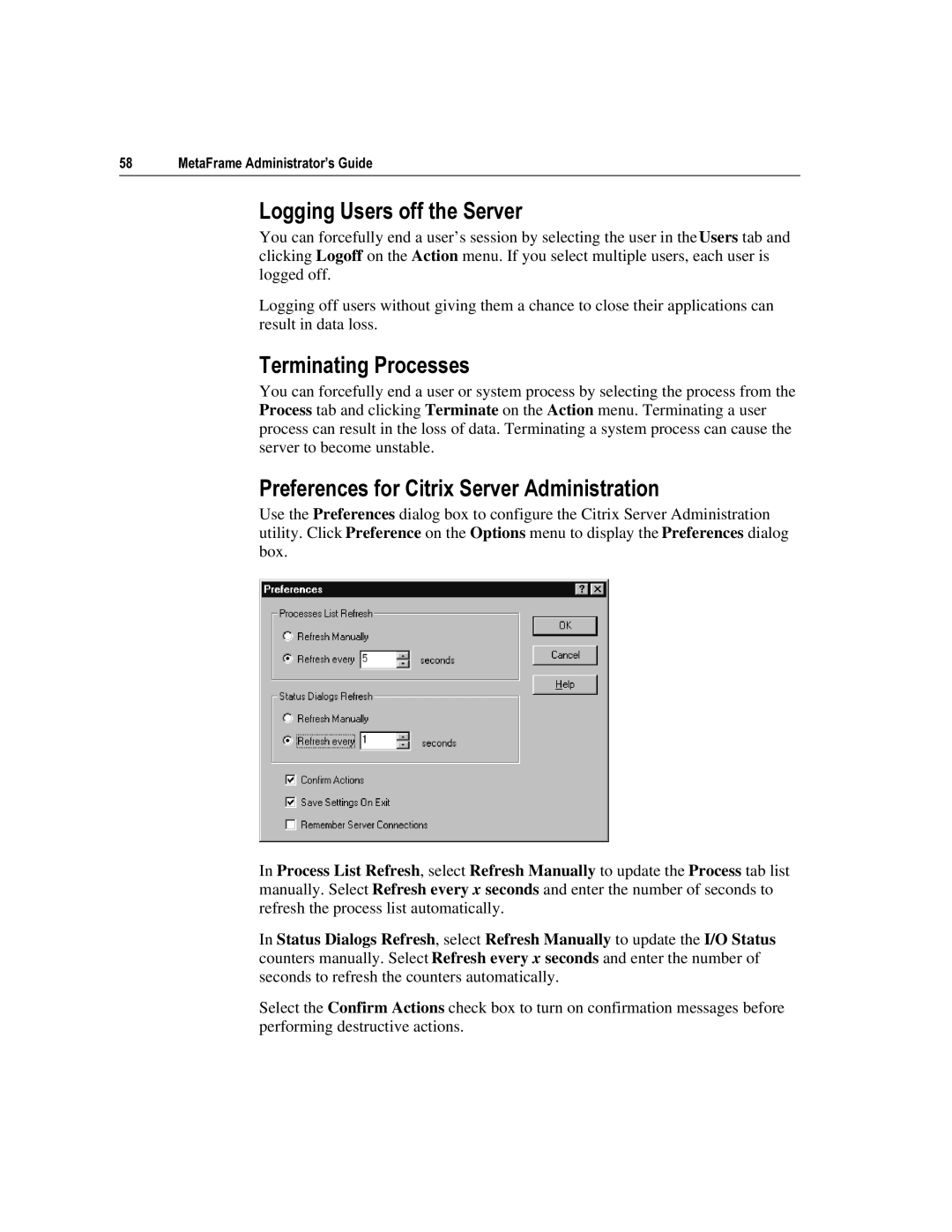 Citrix Systems 1.8 manual RJJLQJ8VHUVRIIWKH6HUYHU, 7HUPLQDWLQJ3URFHVVHV, 3UHIHUHQFHVIRU&LWUL6HUYHU$GPLQLVWUDWLRQ 